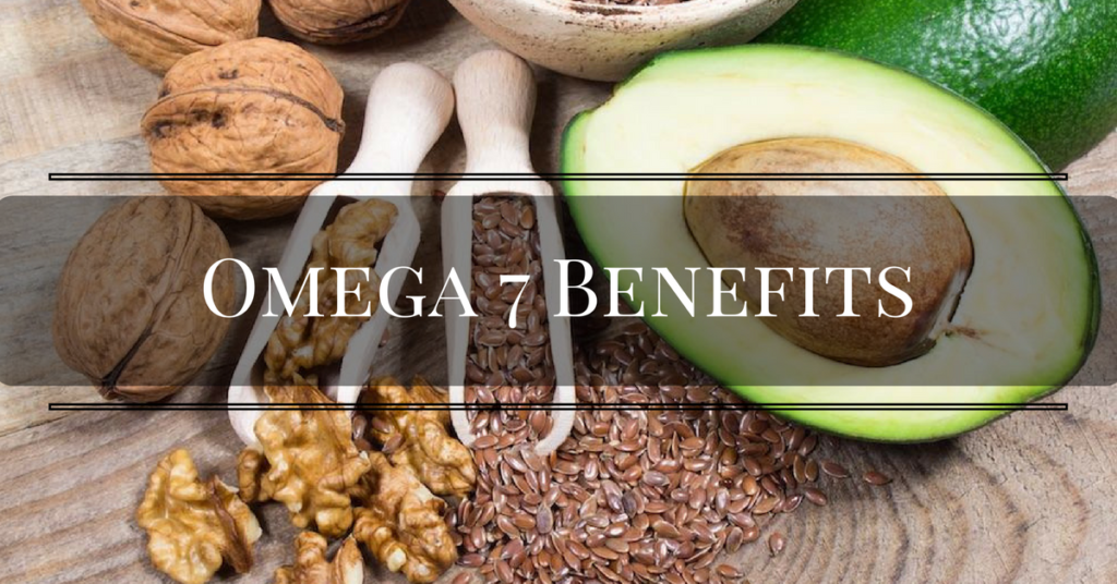 Omega 7 Benefits